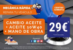 PROMOCIÓN REPARA TU VEHÍCULO MECÁNICA RÁPIDA IURRETA CAMBIO ACEITE OTOÑO 2018